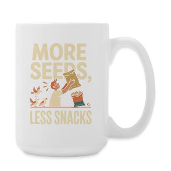 More seeds, fewer snacks - Large Mug 440 ml - white - Right