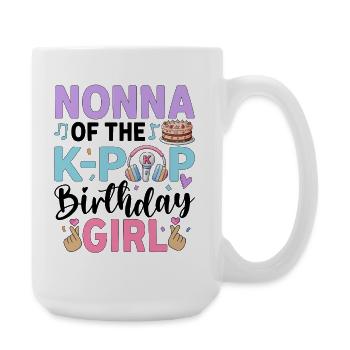 Nonna of The K-Pop Birthday Girl - Large Mug 440 ml - white - Right