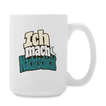 Ich mach Nachtschicht Krankenpfleger Humor - Large Mug 440 ml - white - Right