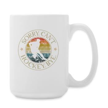 Field Hockey Sorry Can't Games Hockey Bye - Large Mug 440 ml - white - Right