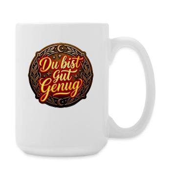 Du bist gut genug Vintage Siegel - Große Tasse 440 ml - Weiß - Rechts