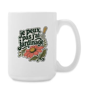 je peux pas j'ai jardinage - Grande tasse 440 ml - blanc - Droite
