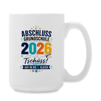 Abschluss Grundschule 2026 Auf In Die 5. Klasse - Große Tasse 440 ml - Weiß - Rechts
