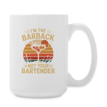 I'm the barback not your bartender cool - Large Mug 440 ml - white - Right