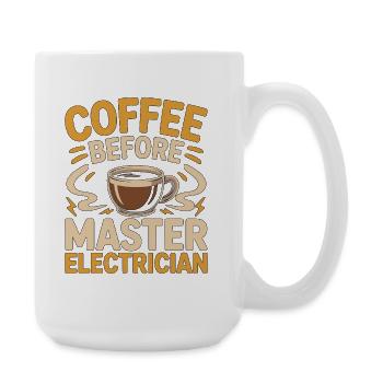 Master Electrician Coffee Technician Coffee Lover - Large Mug 440 ml - white - Right
