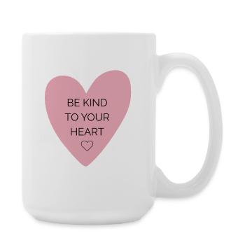 Sois bon cœur | Conception de l’auto-soin - Grande tasse 440 ml - blanc - Droite