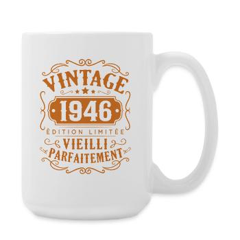 1946 Vintage Cadeau D'anniversaire Femme Homme - Grande tasse 440 ml - blanc - Droite