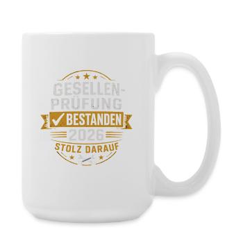 Gesellenprüfung Bestanden 2026 Stolz Darauf - Große Tasse 440 ml - Weiß - Rechts