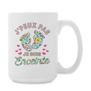 J'peux Pas Je Suis Enceinte Pieds Floral - Grande tasse 440 ml - blanc - Droite