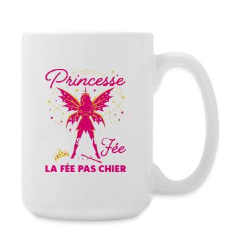 Princesse Devenue Fée Pas Chier Humour - Grande tasse 440 ml - blanc - Droite