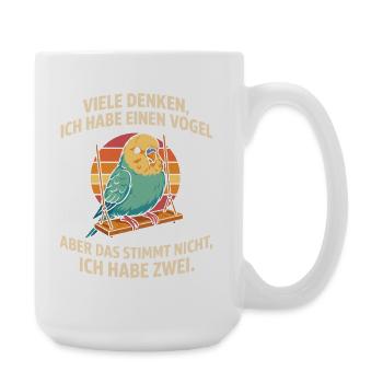 Viele Denken Ich Habe Einen Vogel Wellensittich  - Große Tasse 440 ml - Weiß - Rechts