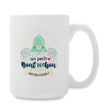 Annonce Grossesse Alerte Gros Bidon - Grande tasse 440 ml - blanc - Droite