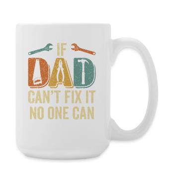 Papa, Dad, Vater, Vatertag, Reparieren - Große Tasse 440 ml - Weiß - Rechts