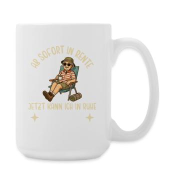 Rentnerin in Ruhe Campen Rente Geschenk - Große Tasse 440 ml - Weiß - Rechts