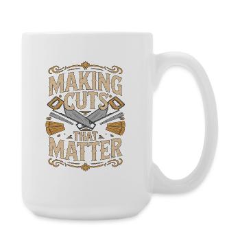Ébéniste réalisant des découpes qui comptent Menuiserie - Grande tasse 440 ml - blanc - Droite
