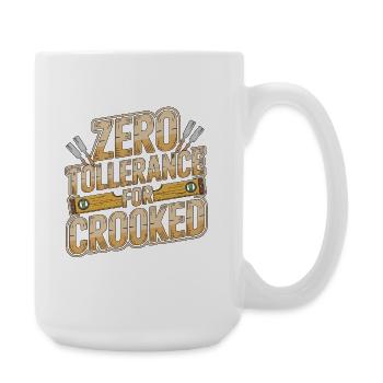 Ébéniste : tolérance zéro pour les meubles tordus - Grande tasse 440 ml - blanc - Droite