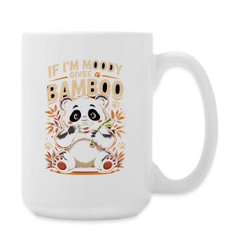 If Im Moody Givee Bamboo Funny Panda Saying - Large Mug 440 ml - white - Right