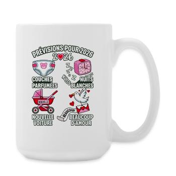 Prévisions 2026 Annonce Grossesse Humour - Grande tasse 440 ml - blanc - Droite