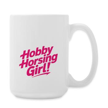 Hobby Horsing Girl Steckenpferd Pony Reiten Pferde - Große Tasse 440 ml - Weiß - Rechts