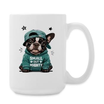 Small But Mighty French Bulldog - Large Mug 440 ml - white - Right