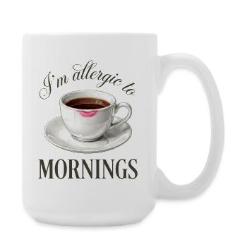 Le café auquel je suis allergique le matin - Grande tasse 440 ml - blanc - Droite