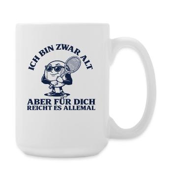 Tennis Bin zwar alt Lustiger Retro Tennisspieler - Große Tasse 440 ml - Weiß - Rechts