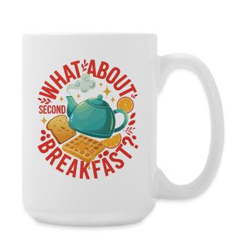 Breakfast What About Second Breakfast Brunch - Large Mug 440 ml - white - Right