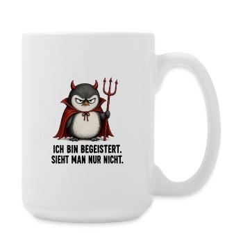 Ich Bin Begeistert Sieht Man Nur Nicht Lustiger - Große Tasse 440 ml - Weiß - Rechts