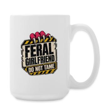 Feral Girlfriend, Do Not Tame Chaotic Woman Humor - Large Mug 440 ml - white - Right