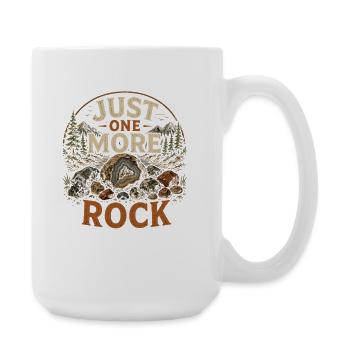 Steinsammler Just One More Rock Geschenk - Große Tasse 440 ml - Weiß - Rechts