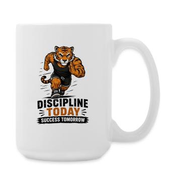 Discipline aujourd’hui, succès demain - Grande tasse 440 ml - blanc - Droite