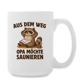 Sauna Opa möchte Saunieren - Große Tasse 440 ml - Weiß - Rechts