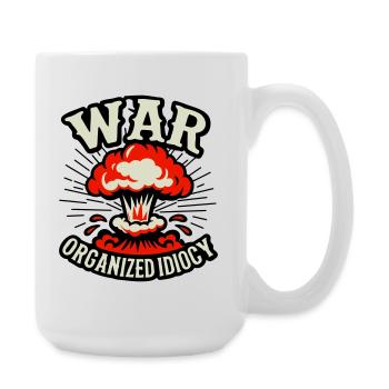WAR – Idiotie organisée - Grande tasse 440 ml - blanc - Droite