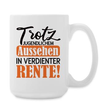 Aussehen statt Rente Satire Rente 2026 - Große Tasse 440 ml - Weiß - Rechts