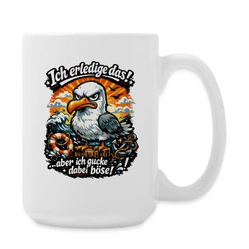 Ich mach das Möwe lustiger Büro Spruch - Große Tasse 440 ml - Weiß - Rechts