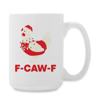 F-CAW-F Huhn Weihnachten Verrückt Krächzen Geschen - Große Tasse 440 ml - Weiß - Rechts