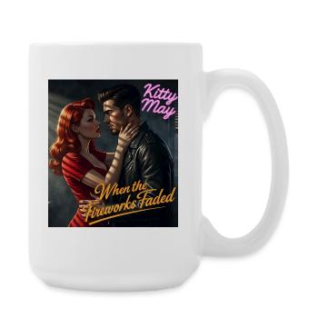 Kitty May: Als das Feuerwerk verblasste - Große Tasse 440 ml - Weiß - Rechts