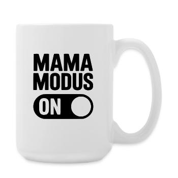 Mama Modus ON – Alltagsshirt für Mamas - Große Tasse 440 ml - Weiß - Rechts