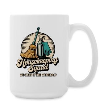 Lustiges Putzen Design - Große Tasse 440 ml - Weiß - Rechts