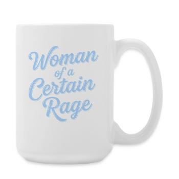 Woman of a Certain Rage Shirt Sticker für Frauen - Große Tasse 440 ml - Weiß - Rechts