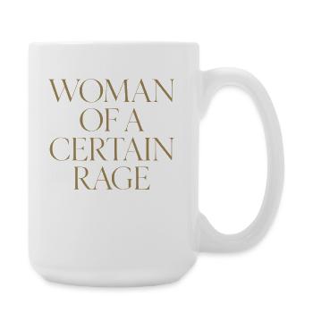 Woman of a Certain Rage Design for Brave Ladies - Large Mug 440 ml - white - Right