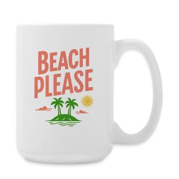 Beach Please Funny Beach Saying Retro - Large Mug 440 ml - white - Right