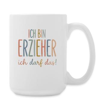 Ich bin erzieher ich darf das - Große Tasse 440 ml - Weiß - Rechts