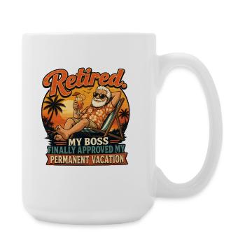 Patron à la retraite : Congé permanent - Grande tasse 440 ml - blanc - Droite