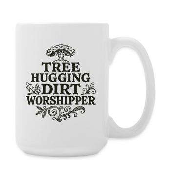 Tree Hugging Dirt Worshipper T-Shirt - Large Mug 440 ml - white - Right