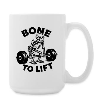 Lustiges Fitness Design Bone to lift - Große Tasse 440 ml - Weiß - Rechts
