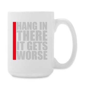 Tiens bon, ça empire. Drôle de plaisir. Dire - Grande tasse 440 ml - blanc - Droite