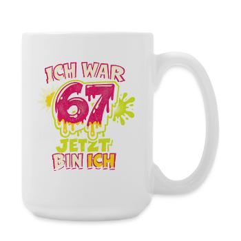 67 Six Seven Ich war 6 jetzt 7 Geburtstag - Große Tasse 440 ml - Weiß - Rechts