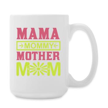 Mama Mommy Mother Mom Cute Motherhood Gift Shirt - Large Mug 440 ml - white - Right