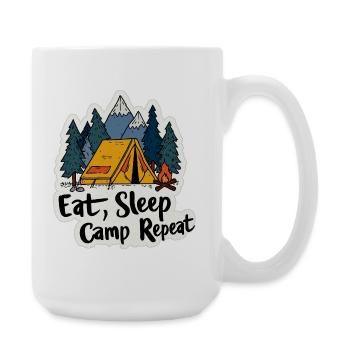 Camping Spruch Eat Sleep Camp Repeat Camper Outdoo - Große Tasse 440 ml - Weiß - Rechts